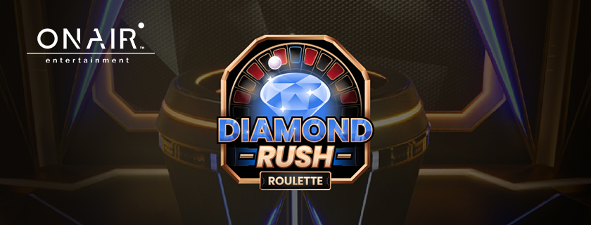 Le fournisseur on air entertainment lance diamond rush roulette